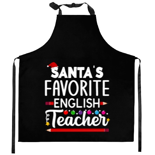 Santa s Favorite English Teacher School Christmas Kitchen Aprons