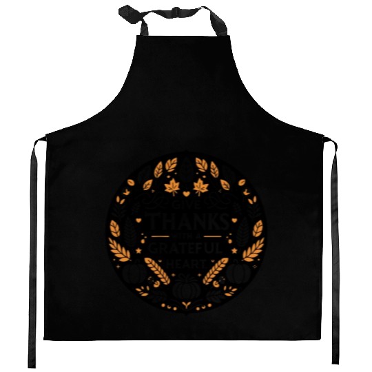 Give Thanks with a Grateful Heart Kitchen Aprons