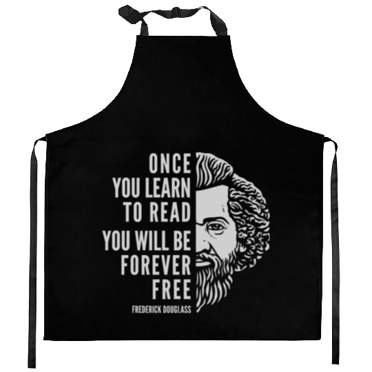 Frederick Douglass Inspirational Quote Once You Kitchen Aprons