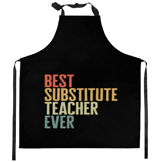 Teacher Kitchen Aprons, Best Substitute Teacher Ever