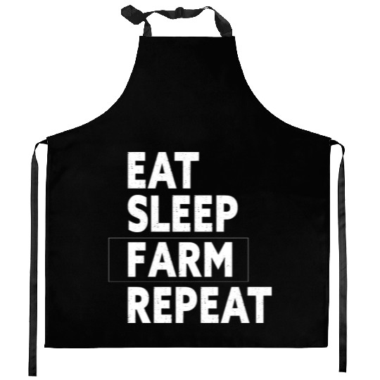 Eat Sleep Farm Repeat - Funny Farmer Farming Gift Kitchen Aprons