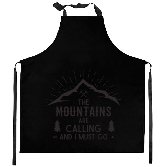 The Mountains are calling Hiking Climbing Nature Kitchen Aprons