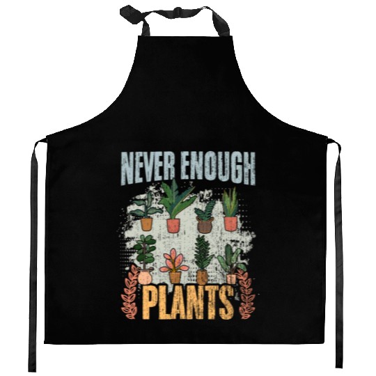 Never Enough Plants Retro Gardening Humor A Plant Kitchen Aprons