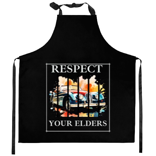 Respect Your Elders vintage Old Classic Muscle Car Kitchen Aprons