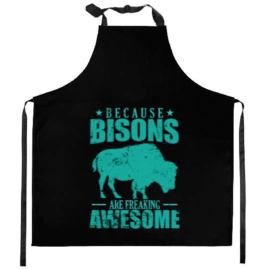 Because Bisons are Freaking Awesome Animal Kitchen Aprons