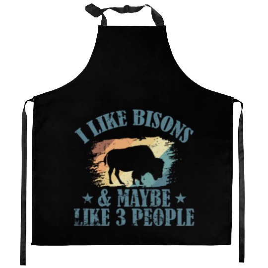 I Like Bisons and Maybe Like 3 People Kitchen Aprons