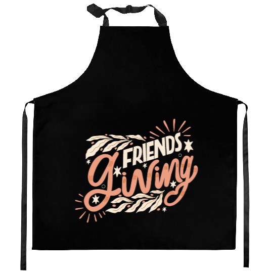 FRIENDS GIVING Kitchen Aprons