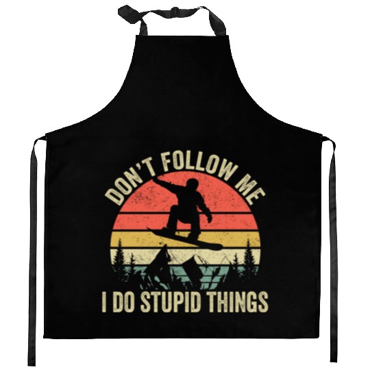 Don't Follow Me I Do Stupid Things Freestyle Snowb Kitchen Aprons
