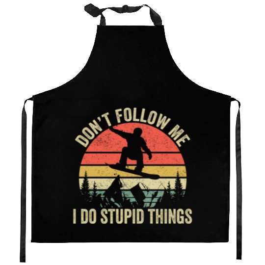 Don't Follow Me I Do Stupid Things Freestyle Snowb Kitchen Aprons