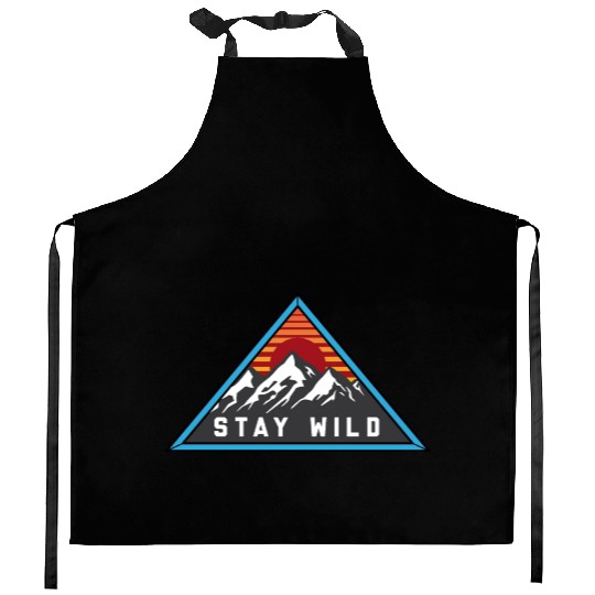 Stay Wild Mountain Design - Embrace Adventure Kitchen Aprons