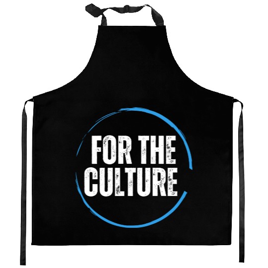 For the culture Kitchen Aprons