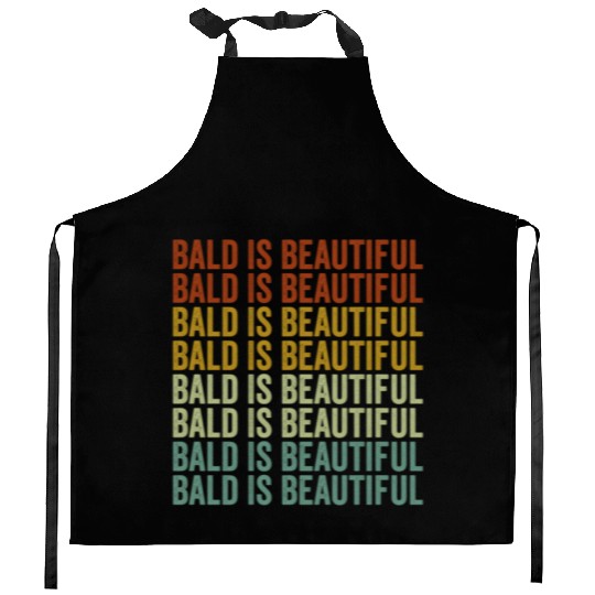 Bald Is Beautiful Kitchen Aprons