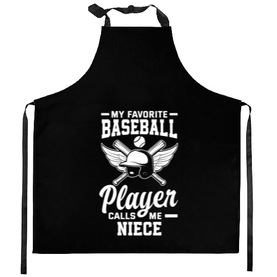 My Favorite Baseball Player Calls Me Niece Kitchen Aprons