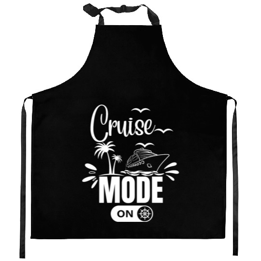 Cruise Ship Cruise Mode On Funny Cruise Kitchen Aprons
