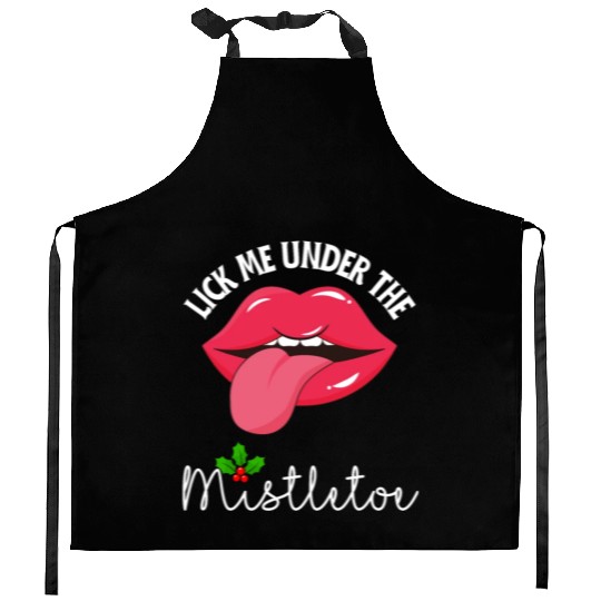 Lick me under the mistletoe ugly Christmas sweater Kitchen Aprons
