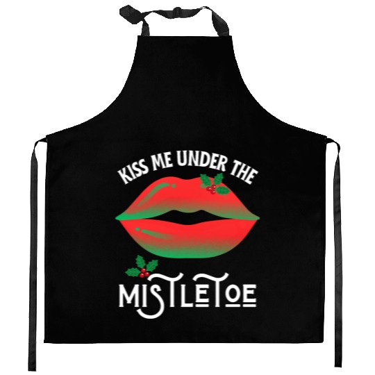 Kiss me under the Mistletoe Ugly Christmas Sweater Kitchen Aprons