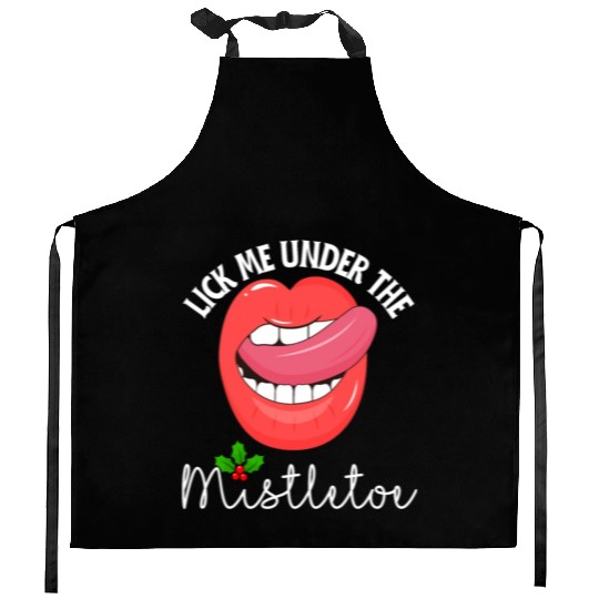 Lick me under the mistletoe ugly Christmas sweater Kitchen Aprons
