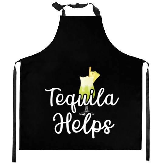 Tequila Helps Kitchen Aprons