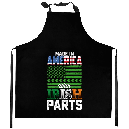 Made in America with Irish Parts St Patrick's Day Kitchen Aprons