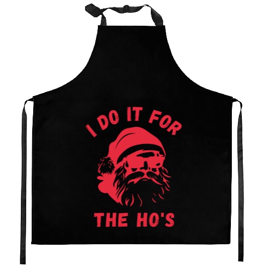 I do it for the Ho's - Funny Christmas Xmas Design Kitchen Aprons