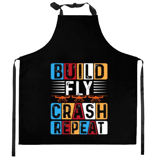 Build Fly Crash Repeat Kitchen Aprons