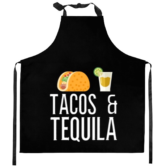Tacos And Tequila Best Mexican Culture Southwest Kitchen Aprons
