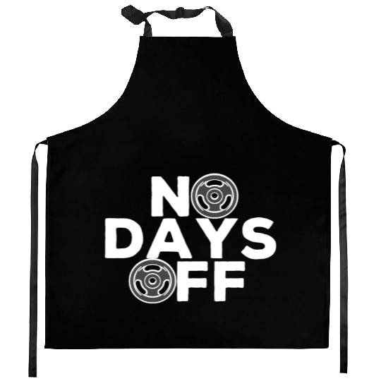 No Days Off , Gym and training. Kitchen Aprons