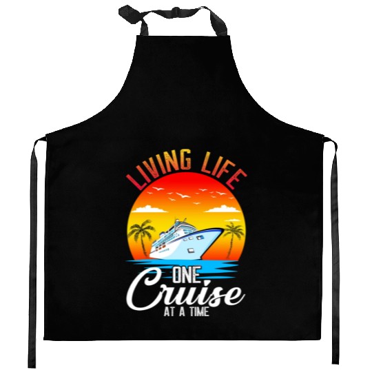 Living Life One Cruise At A Time Funny Cruise Kitchen Aprons
