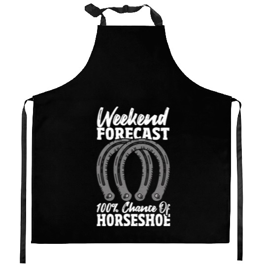 Weekend Forecast 100 Chance Of Horseshoe Kitchen Aprons