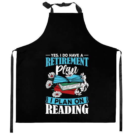41 Yes i do have a retirement plan i plan on Kitchen Aprons