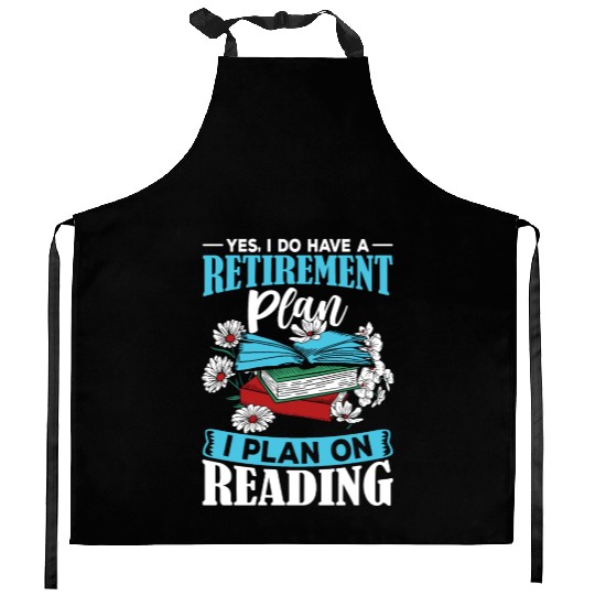 41 Yes i do have a retirement plan i plan on Kitchen Aprons