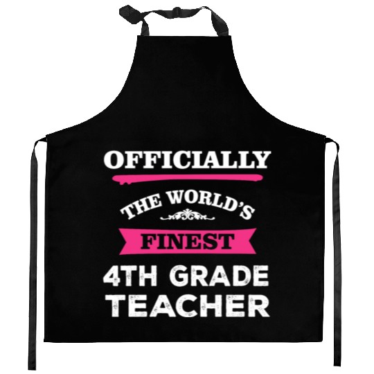 The World's Finest 4th Grade Teacher Kitchen Aprons