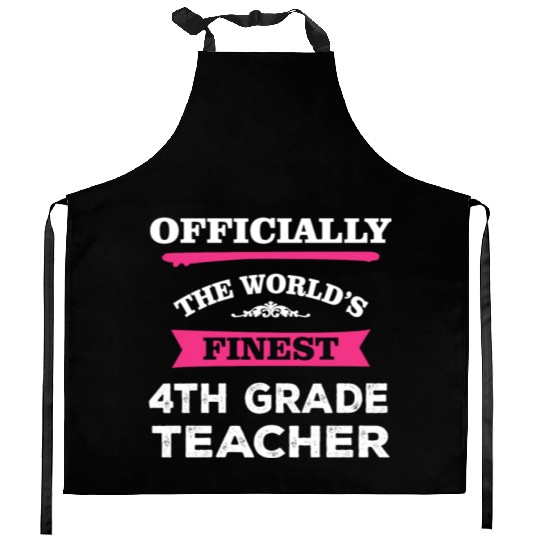 The World's Finest 4th Grade Teacher Kitchen Aprons