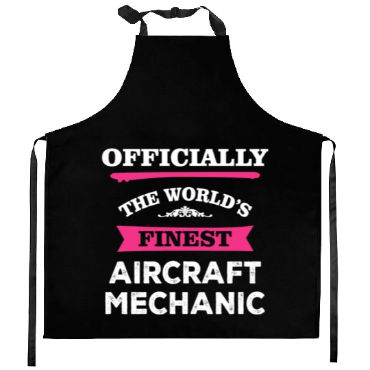 The World's Finest Aircraft Mechanic Kitchen Aprons