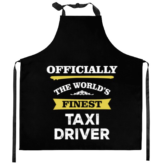 The World's Finest Taxi Driver Kitchen Aprons