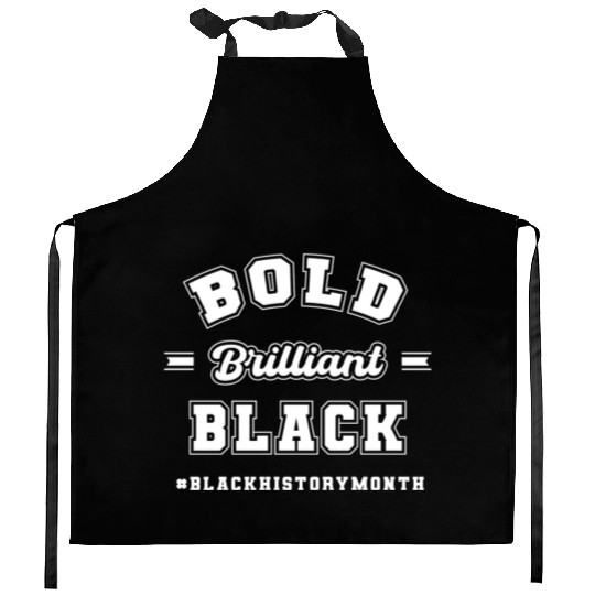Bold, Brilliant , Black History Month Kitchen Aprons