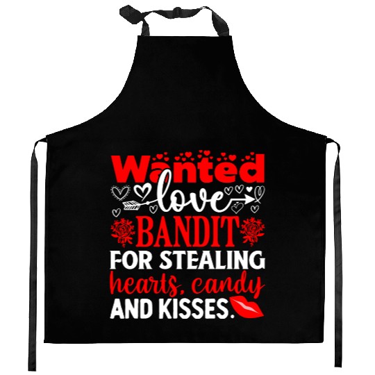 Wanted Love Bandit For Stealing Hearts Candy And Kitchen Aprons