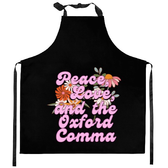 Funny Oxford Comma Peace Love and the Oxford Comma Kitchen Aprons