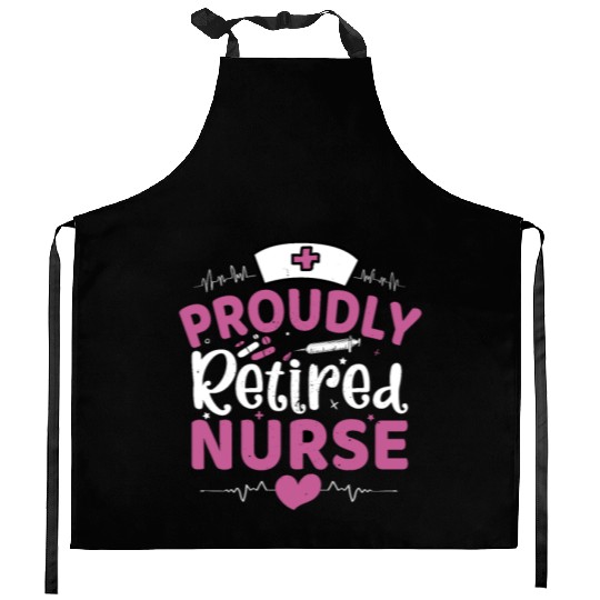 Proudly Retired Nurse Kitchen Aprons