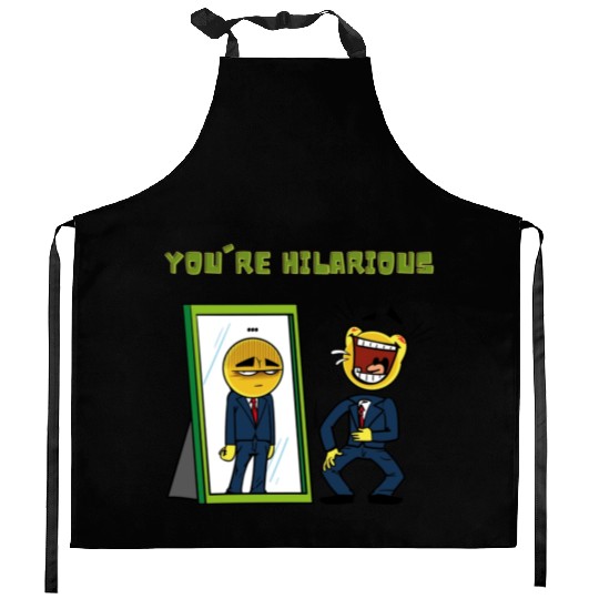 You're hilarious Sarcasm funny Emojis Kitchen Aprons