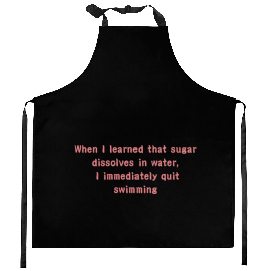 Sayings about self-confidence, self-love sayings, Kitchen Aprons