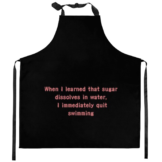 Sayings about self-confidence, self-love sayings, Kitchen Aprons