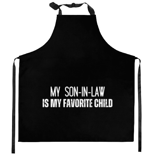 My Son In Law Is My Favorite Kitchen Aprons