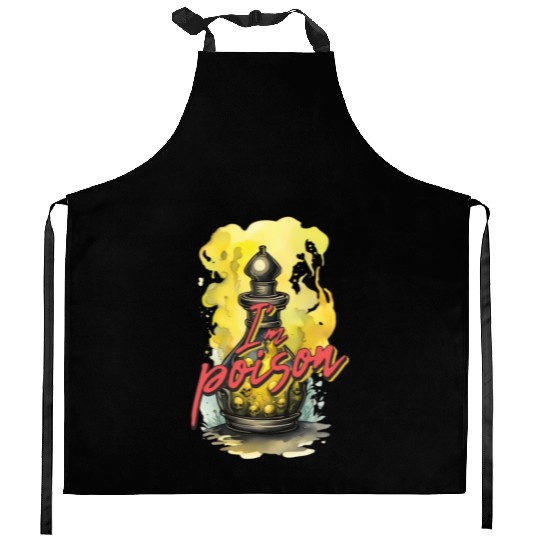 I'm poison Kitchen Aprons