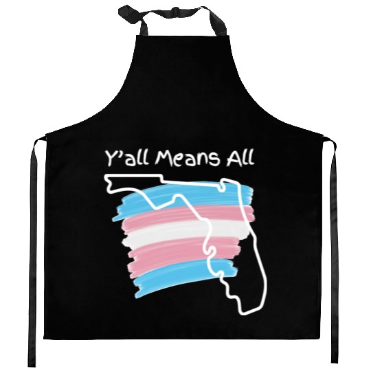 Y'all Means All - Transgender Pride Kitchen Aprons