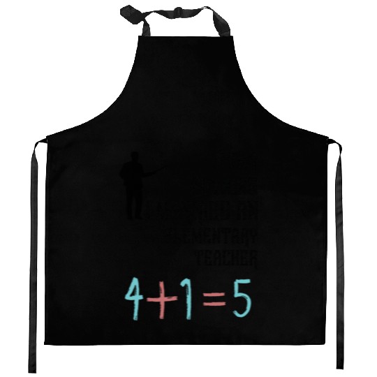 I Fear Nothing I Married an Elementary Teacher Kitchen Aprons