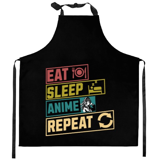 Eat sleep anime repeat hobby Kitchen Aprons