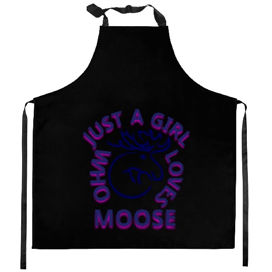 just a girl who loves moose Kitchen Aprons