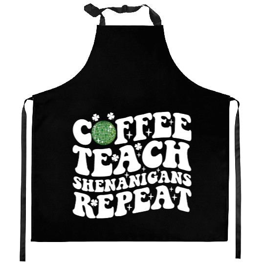 Coffee Teach Shenanigans Repeat Disco Ball Teacher Kitchen Aprons