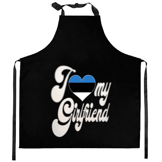 EstoniaI Love My Estonian Girlfriend Kitchen Aprons